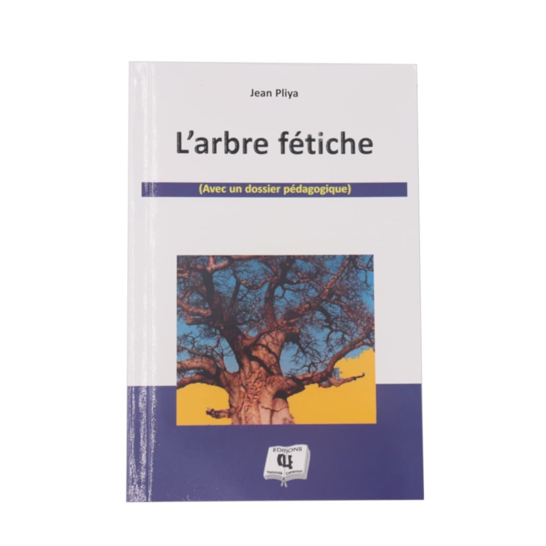 L' Arbre Fétiche